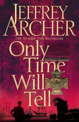 Only Time Will Tell (The Clifton Chronicles)