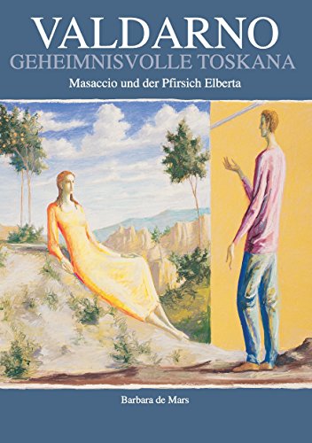 Valdarno geheimnisvolle Toskana: Masaccio und der