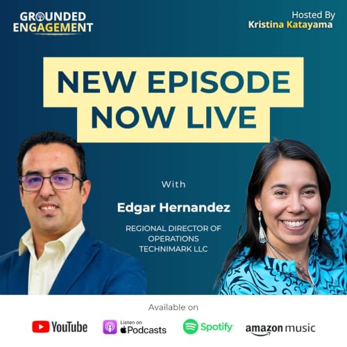 SE01 E10 How Connection Drives Better Performance | Edgar Hernandez