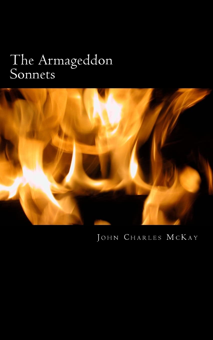 The Armageddon Sonnets: & other poems