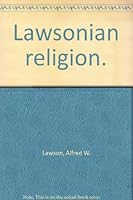 Lawsonian Religion B001IOQ58S Book Cover