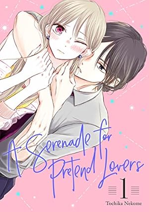 A Serenade for Pretend Lovers Vol. 1