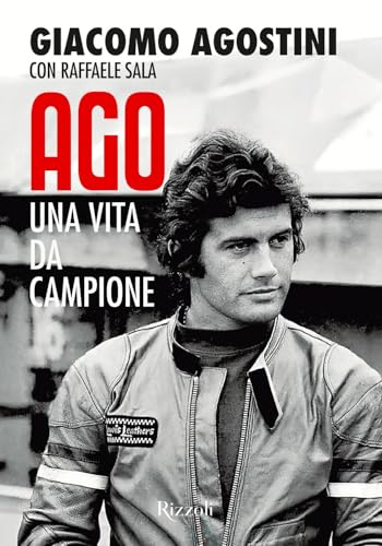 Ago. Una vita da campione