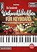 Produktbild Das bezaubernde Weihnachtsbüchlein für Keyboard: Die schönsten & bekanntesten Weihnachtslieder zum Spielen & Mitsingen. Sehr leicht, leicht & mittelschwer arrangiert (inkl. Audio-Download).