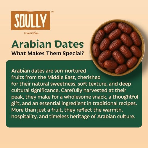 Image of Soully Arabian Dates 400g (Pack of 2) | Premium Arabian Khajoor | High in Fibre Arabian Dates | No Added Sweeteners or Preservatives | Healthy Snacks khajur | Healthy Dates for Snacking | Dry Fruits