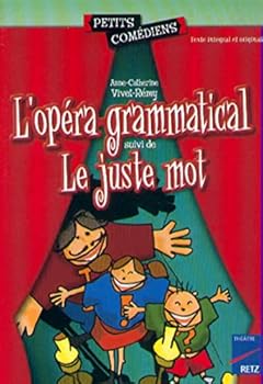 Paperback L'opéra-grammatical - Le juste mot [French] Book