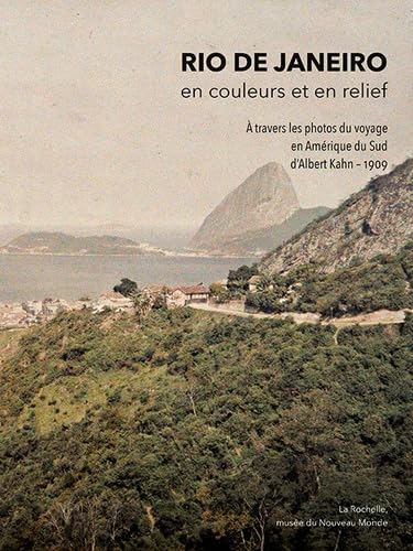 Rio de Janeiro en couleurs livre de photographies anciennes Albert Kahn