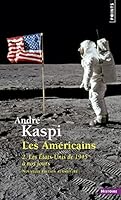 Les Américains, tome 2 ((réédition)): 2. Les États-Unis de 1945 à nos jours 2757841556 Book Cover
