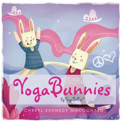 YogaBunnies: Yoga Fun for Mum and Baby with YogaBellies: 1