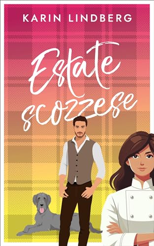 Estate Scozzese (Amore sul lago di Loch Ness Vol. 1)