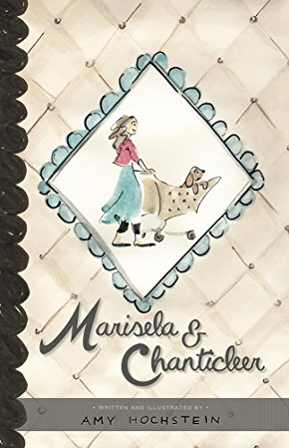 Marisela & Chanticleer (English Edition)