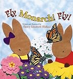 Fly, Monarch! Fly!