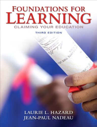 Foundations for Learning: Claiming Your Education (3rd Edition) Foundations for Learning: Claiming Your Education (3rd Edition)