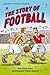 Story of Football: For tablet devices (Young Reading Series 2) (English Edition)