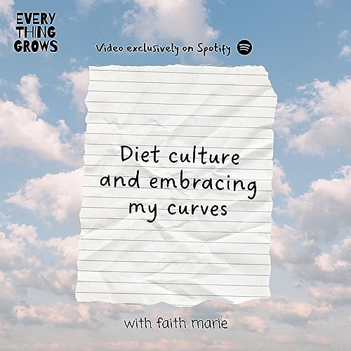 S2E7: Diet culture and embracing my curves