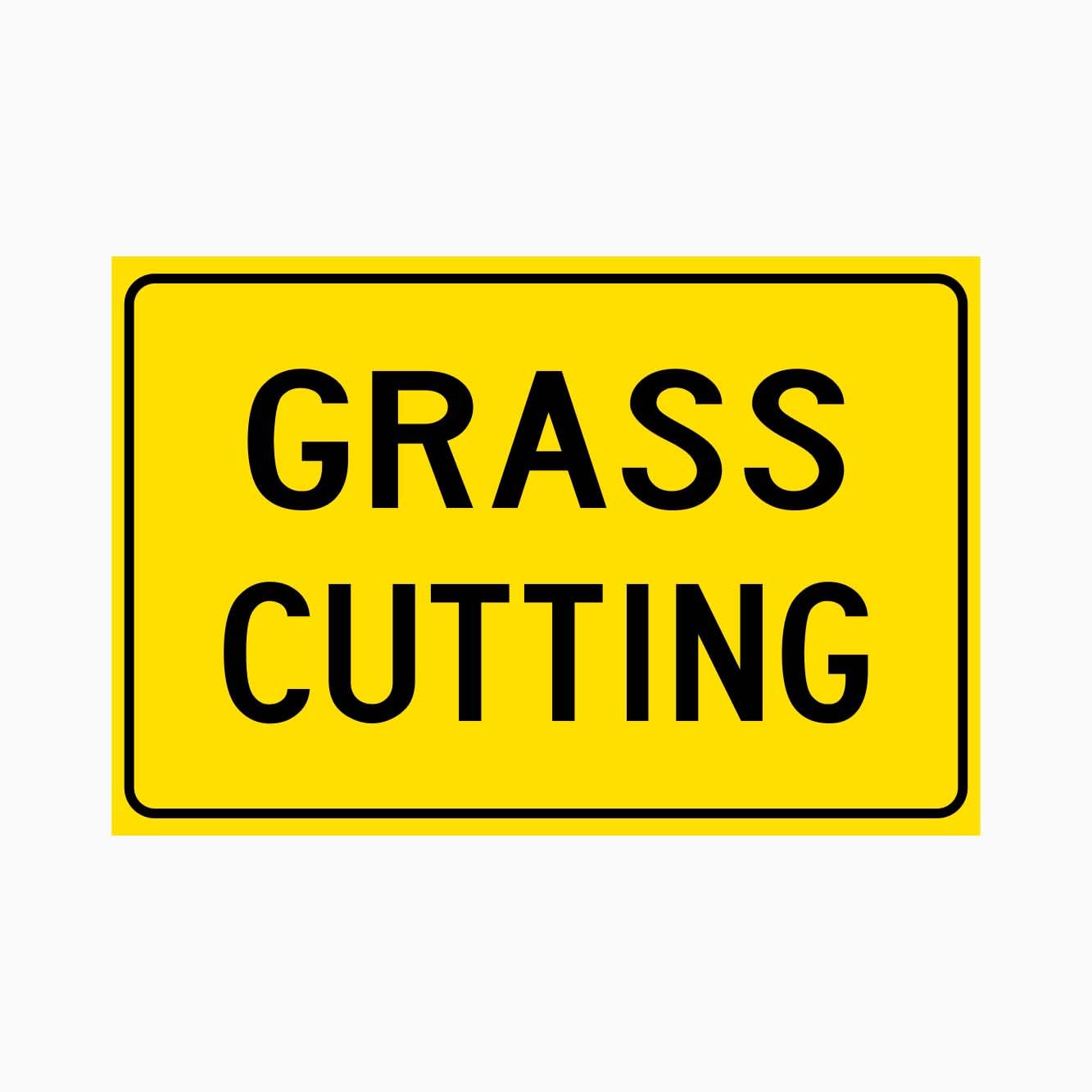 GRASS CUTTING Sign, 12x8 Metal Tin Sign, reminder for ongoing lawn mowing work.