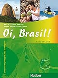 Oi, Brasil!: Um curso de português para estrangeiros / Livro de Curso + MP3-CD (Oi, Brasil! aktuell)