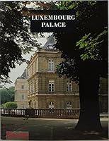 Luxembourg Palace B002I01XZ6 Book Cover