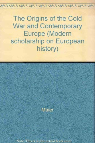 Buy The Origins of the Cold War and Contemporary Europe (Modern scholarship on European history) — BookShops.in