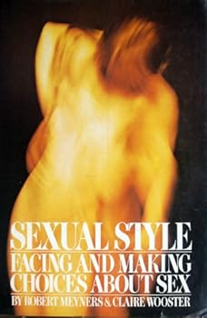 Paperback Sexual Style: Facing and Making Choices about Sex Book