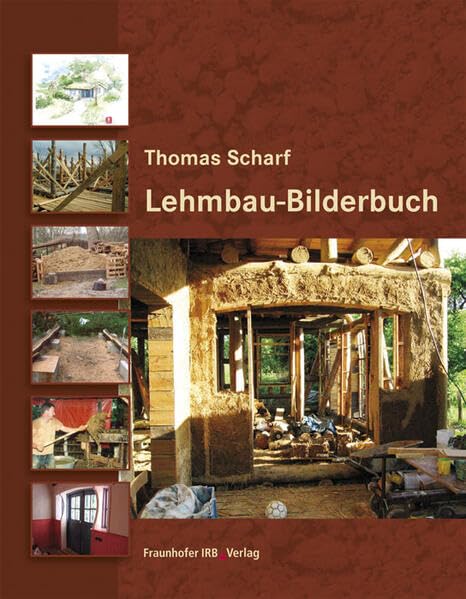 Scharf, T: Lehmbau-Bilderbuch