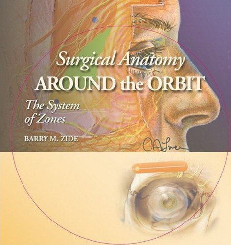 キンドル 無料電子書籍 Surgical Anatomy Around the Orbit: The System of Zones (English Edition) バイ