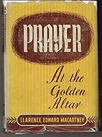 Prayer at the golden altar, B0006AQOYK Book Cover