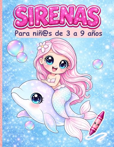 Libro para colorear de sirenas kawaii para ninos de 3 a 8 anos: Sirena Nayra y sus amigos ? mas de 60 dibujos faciles y adorable
