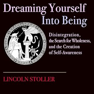 Dreaming Yourself into Being cover art