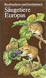 Säugetiere Europas. - Martin: Görner Dr.sc.Hans Hackethal 