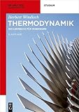 Thermodynamik: Ein Lehrbuch für Ingenieure