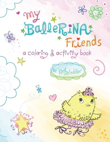 My Ballerina Friends: a coloring and activity book: My Ballerina ...