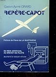  REPERE-CAPOT - DU RIEN ARTIFICIEL AU BREVET DE PILOTE JOURNAL D\'UN DIALYSE VELIVOLE
