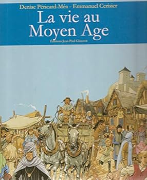 Hardcover La vie au Moyen-Âge [French] Book