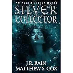 Silver Collector Audiolibro Por J.R. Rain, Matthew S. Cox arte de portada