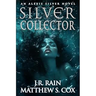 Silver Collector Audiobook By J.R. Rain, Matthew S. Cox cover art