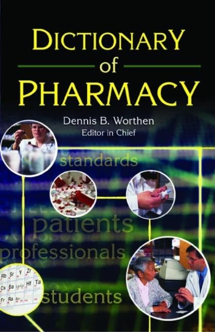 Dictionary of Pharmacy (Pharmaceutical Heritage)
