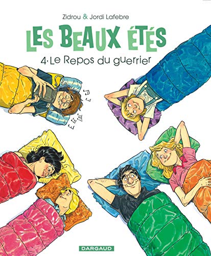 Les Beaux Étés - tome 4 - Le Repos du Guerrier Les Beaux Étés - tome 4 - Le Repos du Guerrier
