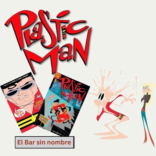 EBSN cap. 14 Plastic Man de Kyle Baker