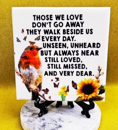 Generic Remembrance Tile Sign, Memorial keepsake, Those We Love Don't Go Away, Robin, Memorial, Grief Marble tile sign