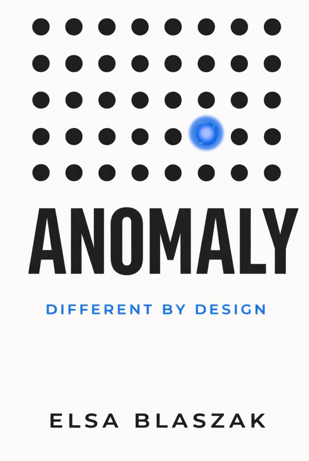 Anomaly: Break the Pattern. Become the Exception. Why the People Who Don’t Fit In Are the Ones Who Change Everything.