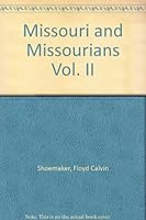 Missouri and Missourians Vol. II B000JEWIBQ Book Cover
