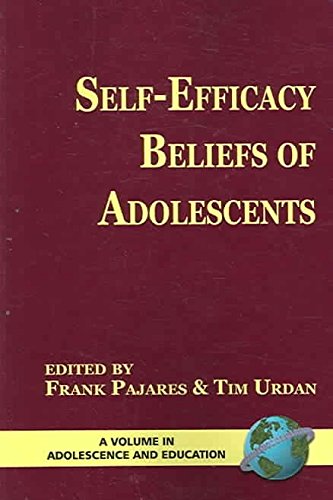 [Self-efficacy Beliefs of Adolescents] (By: Frank Pajares) [published: January, 2006]