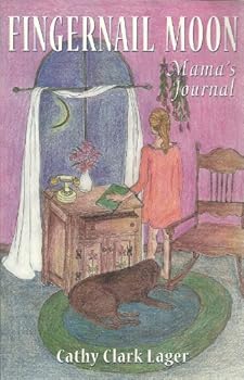 Paperback Fingernail Moon (Mama's Journal) Book