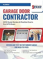 Florida Garage Door Contractor: 2019 Study Review & Practice Exams For GITS Exam 109350093X Book Cover
