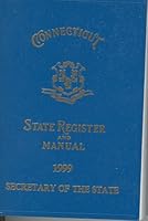 Connecticut State Register and Manual 1999, Secretary of the State 1888951079 Book Cover