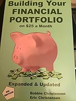Building Your Financial Portfolio on $25 a Month (Or Less) 0972917322 Book Cover