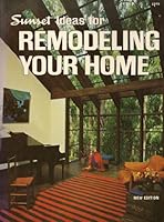 Sunset ideas for remodeling your home 0376015047 Book Cover