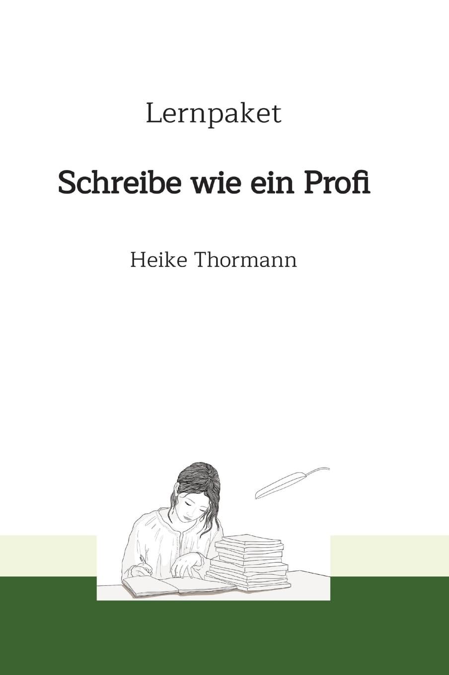 Lernpaket: Schreibe wie ein Profi