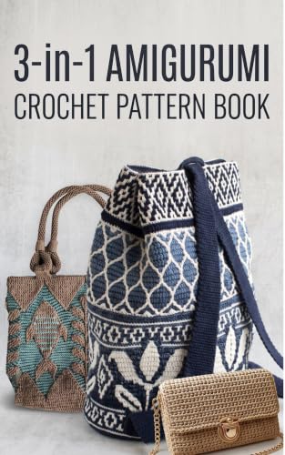 3-in-1 Easy Crochet Bag Patterns Backpack Embossed Tote & Mini Cr...